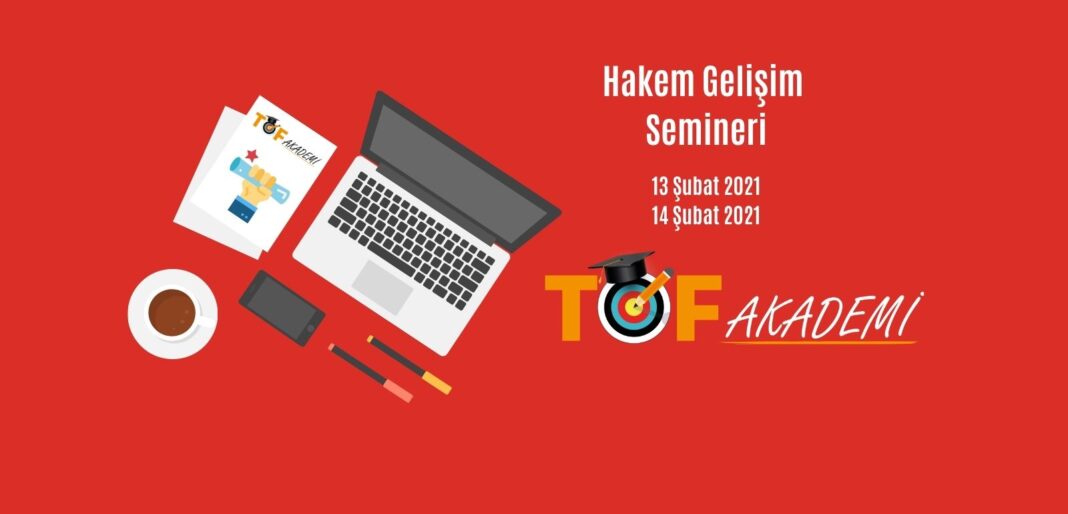 hakem tof akademi haber resmi